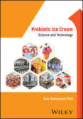 Probiotic Ice Cream: Science and Technology